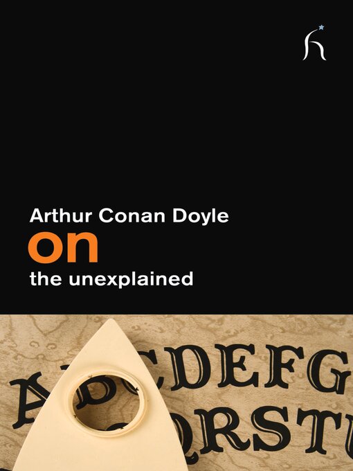 Title details for On the Unexplained by Arthur Conan Doyle - Available